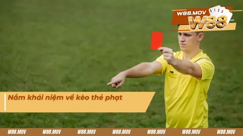 Hiểu rõ về kèo thẻ phạt 